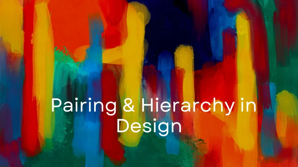 Type Pairing & Hierarchy in Design colorful abstract background